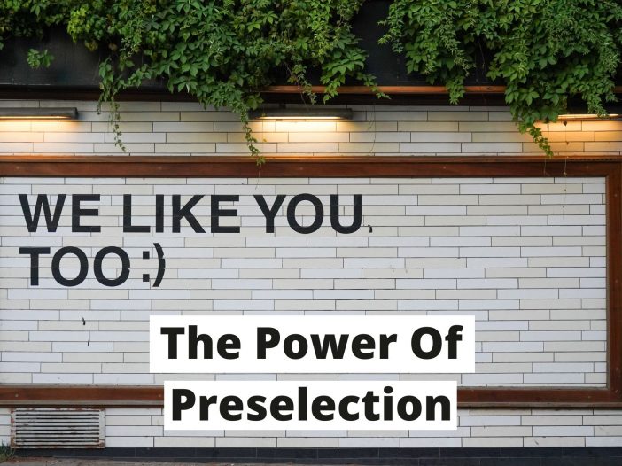 The power of preselection