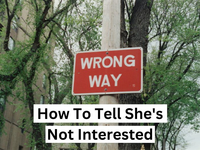 How To Tell She's Not Interested